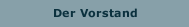 Der Vorstand